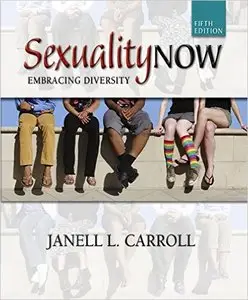 Bundle: Sexuality Now: Embracing Diversity, 5 edition