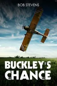 «Buckley's Chance» by Bob Stevens