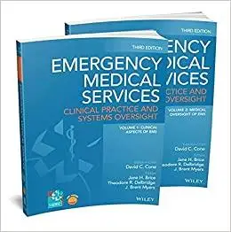 Emergency Medical Services, 2 Volume Set: Clinical Practice and Systems Oversight, 3rd Edition