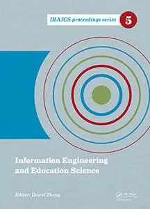 Information Engineering and Education Science (Repost)