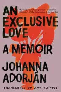 An Exclusive Love: A Memoir