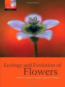 Ecology and Evolution of Flowers (Repost)