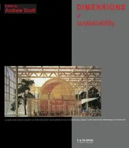 Dimensions of sustainability: architecture form, technology, environment, culture