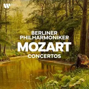 Berliner Philharmoniker - Mozart: Concertos (2024)