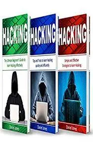 Hacking: 3 Books in 1- The Ultimate Beginner's Guide to Learn Hacking Effectively + Tips and Tricks to learn Hacking