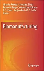 Biomanufacturing