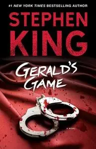 «Gerald's Game» by Stephen King