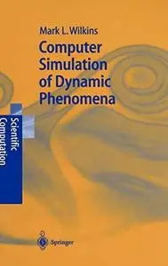 Computer Simulation of Dynamic Phenomena