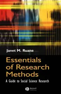 Essentials of Research Methods: A Guide to Social Science Research (Repost)