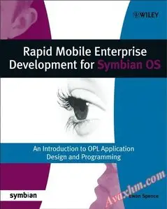 Rapid Mobile Enterprise Development for Symbian OS: An Introduction to OPL Application Design and Programming [Repost]