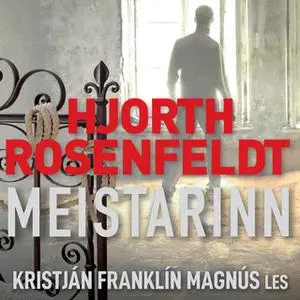 «Meistarinn» by Hans Rosenfeldt,Michael Hjorth