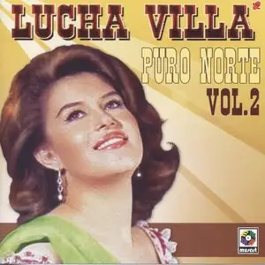 Lucha Villa - Puro Norte Vol. II (2006)