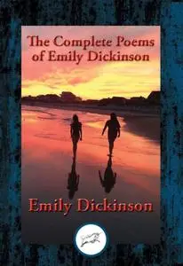 «Complete Poems of Emily Dickinson» by Emily Dickinson