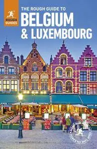The Rough Guide to Belgium & Luxembourg (Rough guides), 7th Edition