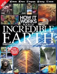 How It Works Book of Incredible Earth 3rd Revised Edition
