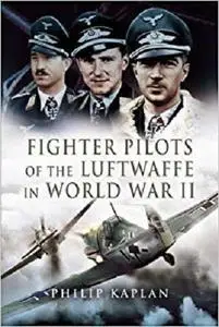 Fighter Aces of the Luftwaffe in World War 2