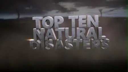 National Geographic - Top 10 Natural Disasters (2013)
