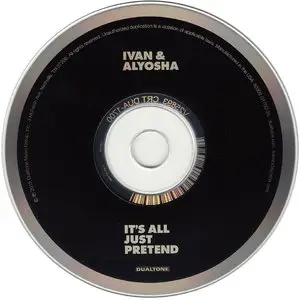 Ivan & Alyosha - It's All Just Pretend (2015)