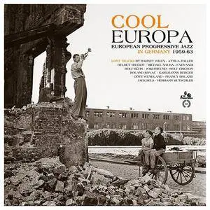 VA - Cool Europa: European Progressive Jazz in Germany 1959-63 (2017)