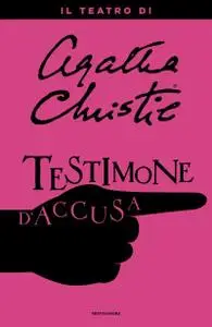 Agatha Christie - Testimone d’accusa