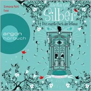 Kerstin Gier - Buch der Träume - Band 2 - Silber