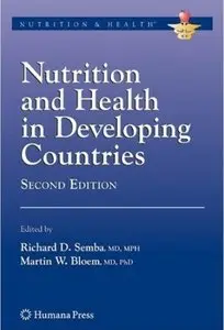 Nutrition and Health in Developing Countries (2nd edition) [Repost]