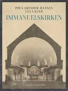«Immanuelskirken» by Poul Grinder-Hansen,Ulla Kjær