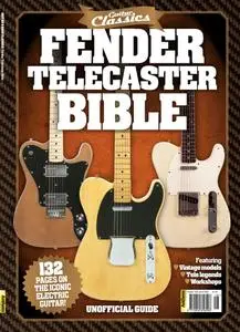 The Guitar Magazine - Fender Telecaster Bible