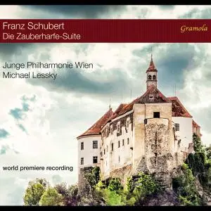 Junge Philharmonie Wien & Michael Lessky - Schubert: Die Zauberharfe, D. 644 (Arr. B. Newbould for Orchestra) (2022)