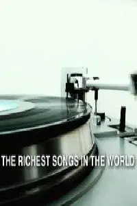 The Richest Songs in the World (2012)
