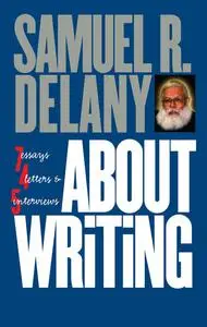 «About Writing» by Samuel Delany