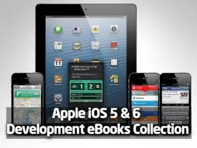 Apple iOS 5 and 6 Development eBooks Collection