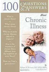 100 Questions & Answers About Chronic Illness
