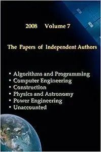 The Papers of Independent Authors, Volume 7