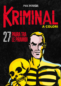 Kriminal A Colori - Volume 27 - Paura Tra Le Piramidi