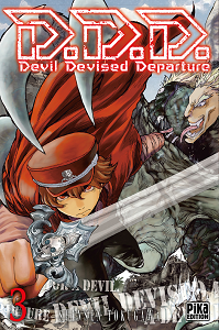 D.D.D. - Devil Devised Departure - Tome 3