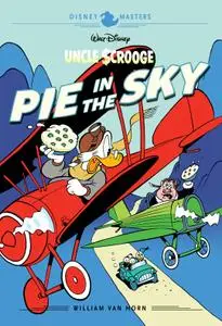 Disney Masters v18 - Uncle Scrooge - Pie in the Sky (2021) (digital) (Salem-Empire