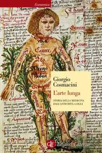 Giorgio Cosmacini - L'arte lunga. Storia della medicina dall'antichità a oggi