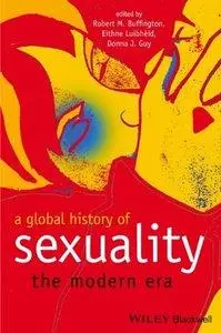 A Global History of Sexuality: The Modern Era (repost)