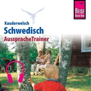 «Kauderwelsch AusspracheTrainer: Schwedisch» by Karl-Axel Daude