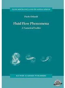 Fluid Flow Phenomena: A Numerical Toolkit