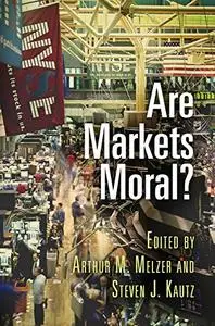 Are Markets Moral?
