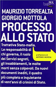 Processo allo Stato - Maurizio Torrealta & Giorgio Mottola