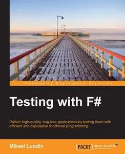 «Testing with F» by Mikael Lundin
