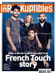 Les inRocKuptibles No.990 - 19 au 25 Novembre 2014