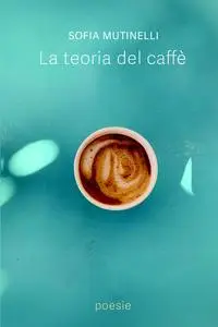 La Teoria Del Caffè