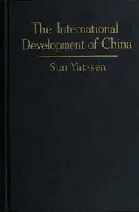 «International Development of China» by Sun Yat-sen
