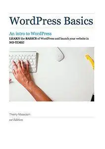 WordPress Basics: An Introduction To WordPress