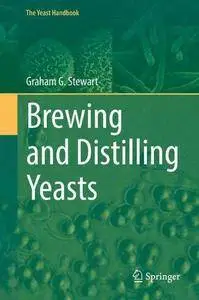 Brewing and Distilling Yeasts (The Yeast Handbook)