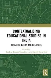 Contextualising Educational Studies in India: Research, Policy and Practices